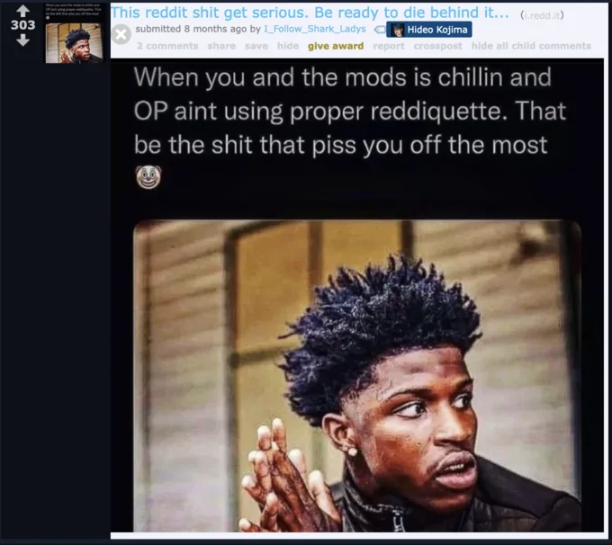 This X Shit Get Serious, Be Ready to Die Behind It — Reddit post captioned about reddiquette with surprised reaction photo
