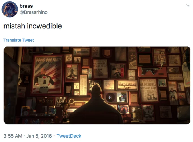 Those Were the Glory Days — Tweet from @Brassrhino captioned 'mistah incwedible' with Incredibles screenshot
