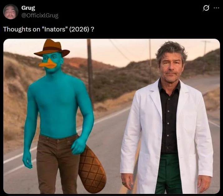Thoughts On Lanterns — Tweet asking 'Thoughts on Inators (2026)?' showing the Lanterns duo edited as Perry the Platypus and Dr. Doofenshmirtz.