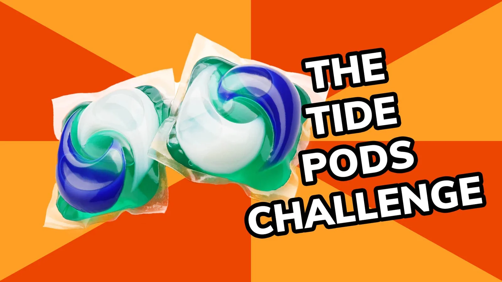 Tide Pod Challenge — Vibrant meme graphic with colorful Tide Pods and bold text on burst background.
