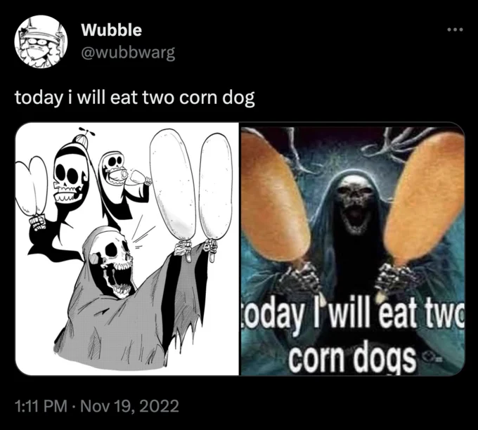 Today I Will Eat Two Corn Dogs — Twitter post by @wubbwarg pairing manga skeleton panel with the corn dog meme
