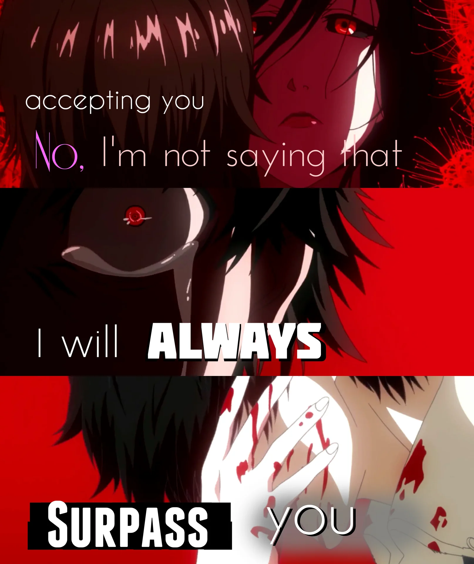 Tokyo Ghoul anime edit with dramatic text about surpassing someone across three panels