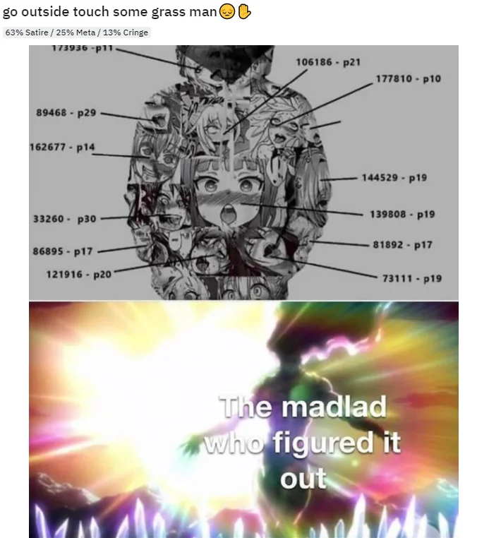 Meme combining touch grass insult with hero narrative showing intricately labeled drawing and psychedelic lighting effect.