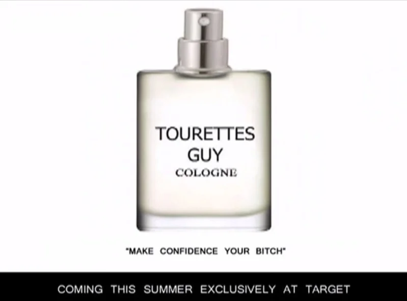 Tourette's Guy — Tourettes Guy Cologne parody ad with Coming This Summer Exclusively At Target banner