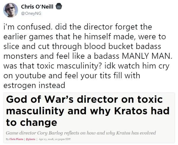 Tweet from Chris O'Neill reacting to a God of War article about toxic masculinity