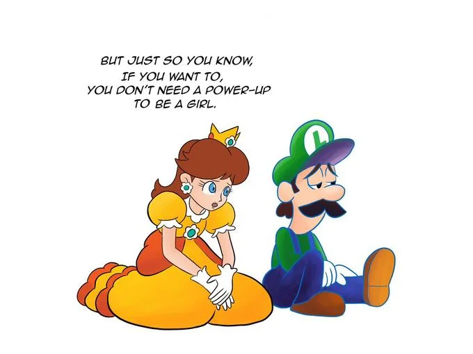 Trans Luigi — Fan art of Daisy comforting Luigi with text saying you don't need a power-up to be a girl