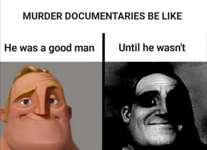 Traumatized Mr Incredible People Who Dont Know Vs People Who Know — Traumatized Mr. Incredible meme joking about the structure of murder documentaries.
