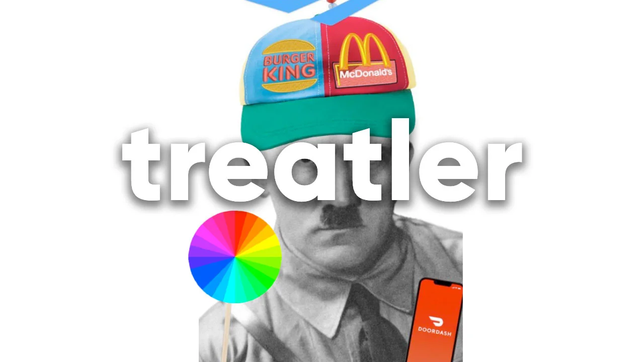 Treatler Treatlerite — Treatler meme showing Hitler with Burger King/McDonald's cap, rainbow pinwheel, and DoorDash phone with 'treatler' text