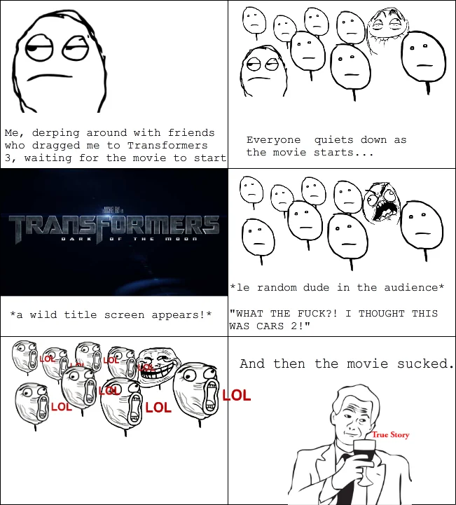 Rage comic about watching Transformers 3 ending with True Story reaction panel