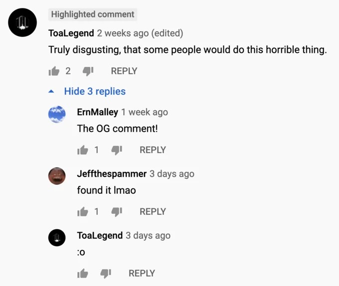 Truly Disgusting That Some People Would Do This Horrible Thing — YouTube comment screenshot showing ToaLegend's original copypasta comment.