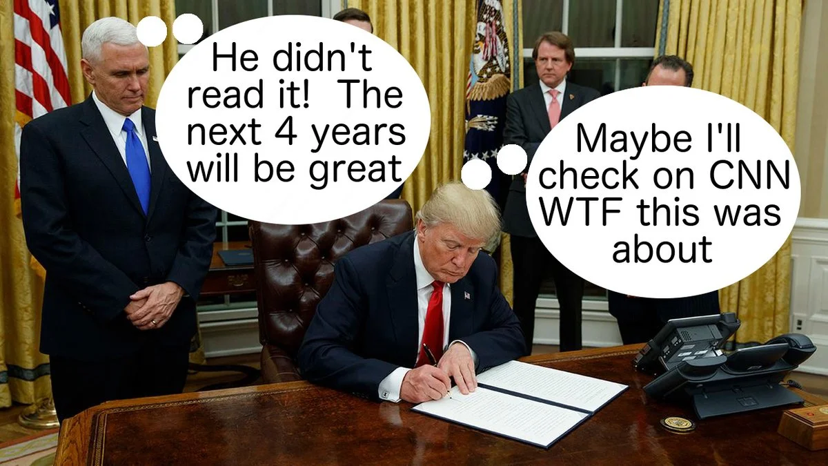 Trump and the executive order signature — Meme variation showing Trump at Oval Office desk with speech bubbles joking about not reading orders and checking CNN.