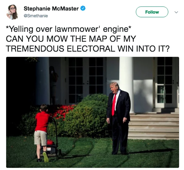 Trump Yelling At Lawn Mowing Boy — Twitter post asking boy to mow electoral win map into lawn.