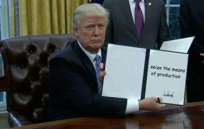 Trump's First Order of Business — Trump executive order meme variant on Imgur (content unverified).