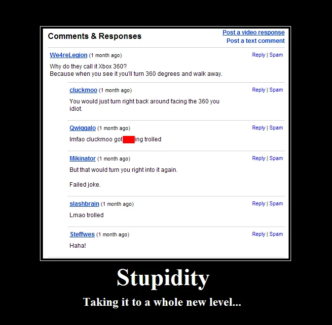 Turn 360 Degrees And Walk Away — Demotivational poster showing YouTube comments failing at the 360 degrees joke