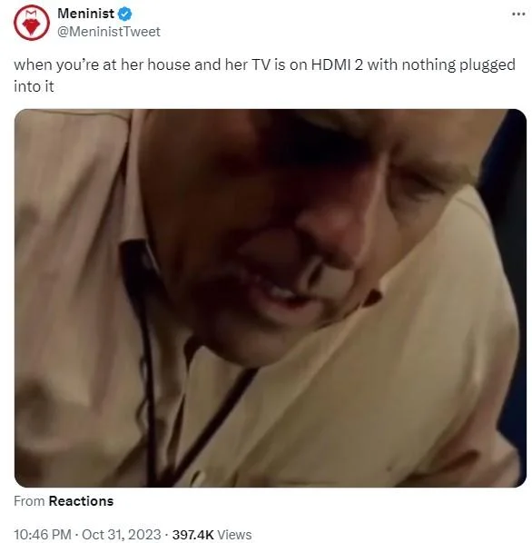 TV On HDMI 2 With Nothing Plugged In — Meninist tweet with distraught man reaction and HDMI 2 caption