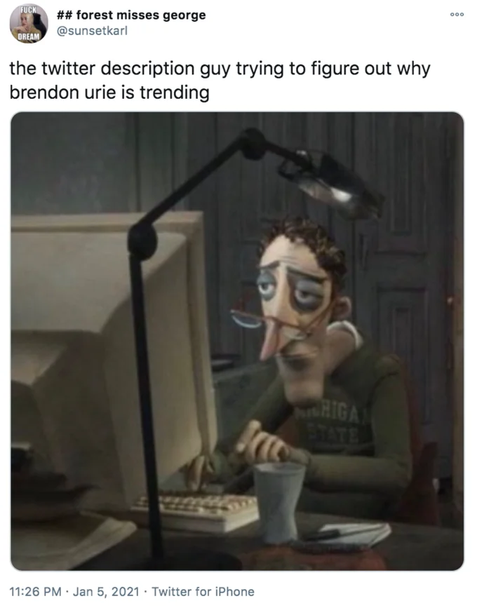 Twitter Description Guy — Coraline Dad character confused by arbitrary celebrity trending topics.