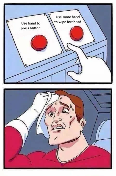 Two Buttons — Self-aware meme addressing logical hand movement contradiction.