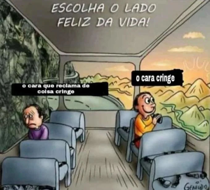 Two Guys on a Bus meme labeling the cringe guy as happy and the complainer as sad.