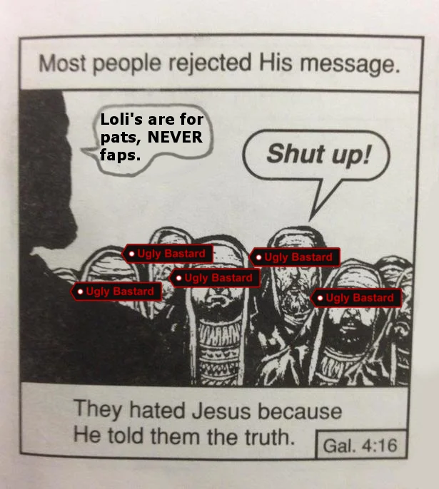 Chick tract parody labeling the crowd 'Ugly Bastard' as Jesus admonishes them about lolis.