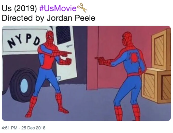 Us (2019 Film) — Spider-Man pointing at Spider-Man meme captioned as Us (2019) directed by Jordan Peele.