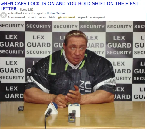 Using the Shift Key When Caps Lock Is On — Reddit post with a top-heavy man at a Lex Guard Security press conference captioned about Caps Lock and Shift.