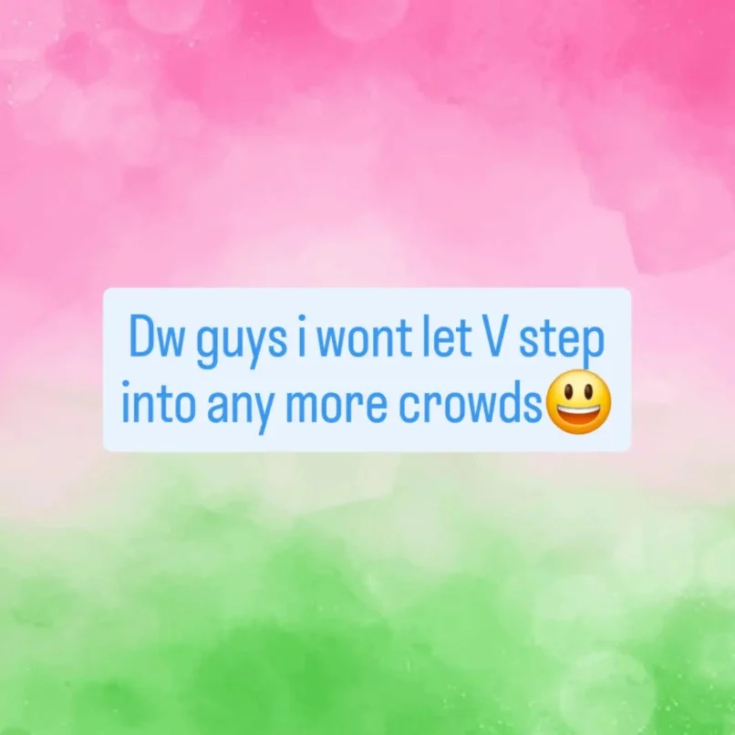 V Stepped Into The Crowd — Pastel pink and green background with text about not letting V step into crowds