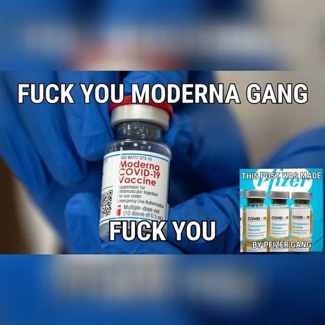 Vaccine Gangs — Pfizer gang meme insulting Moderna gang with vaccine vial images