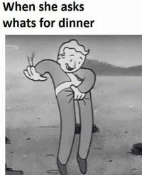 Vault Boy shrugging with 'what's for dinner' caption.