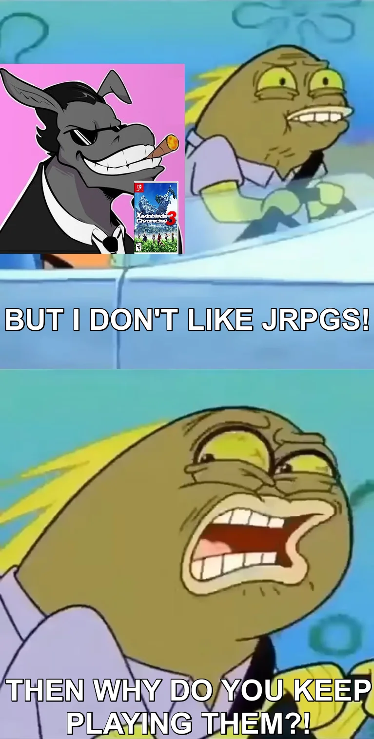 VideoGameDunkey — SpongeBob fish meme mocking Dunkey for playing JRPGs like Xenoblade Chronicles 3 despite claiming not to like them