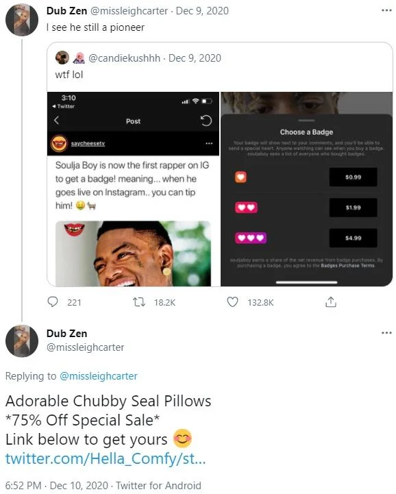 Viral Tweet Advertisement Plugs — Twitter screenshot about Soulja Boy with a reply promoting seal pillows for sale