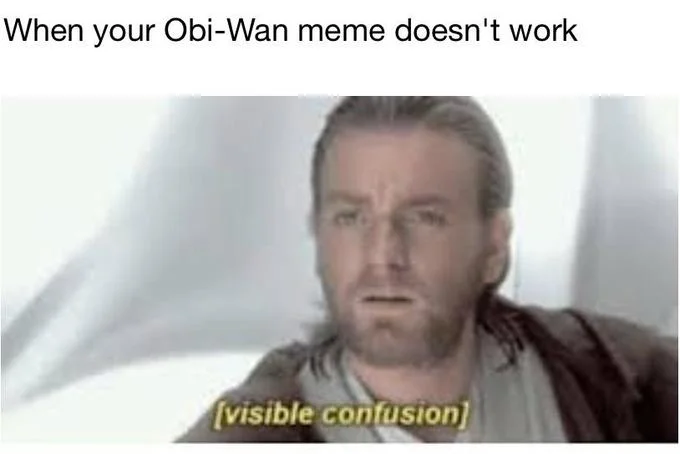Visible Confusion — Obi-Wan with text about expression clarity.