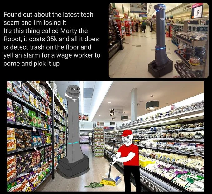 Wage Cage — Composite image of Marty the Robot in a supermarket with a wojak janitor cleaning up after it, captioned with a complaint about the robot costing