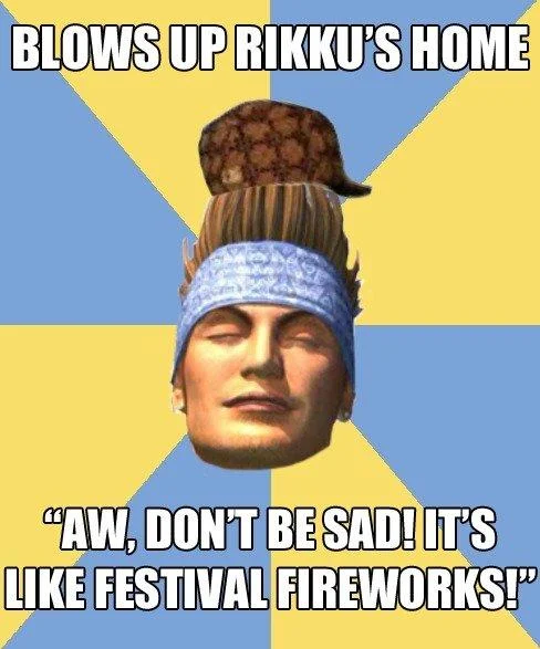 Wakka Final Fantasy X — Scumbag Wakka meme joking about blowing up Rikku's home