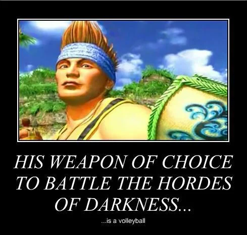 Wakka Final Fantasy X — Demotivational meme of Wakka holding his blitzball with text mocking it as a volleyball