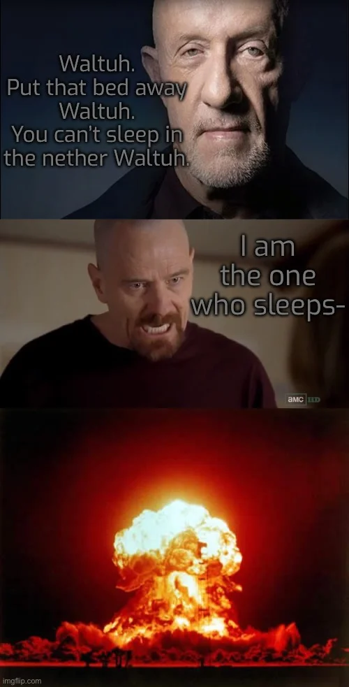 Waltuh — Three-panel meme with Walter White, Jesse, and explosion.