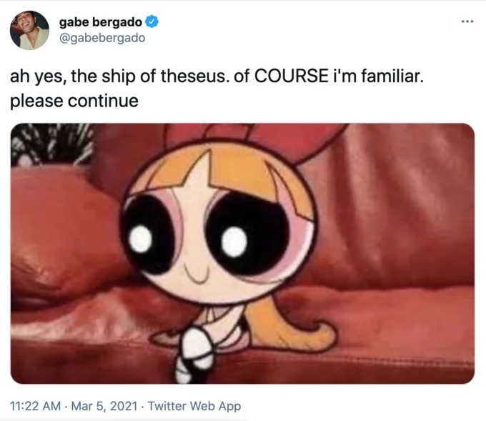 WandaVision "Ship Of Theseus" Conversation — Tweet quoting 'ah yes, the ship of theseus, of COURSE i'm familiar' with a Blossom reaction image