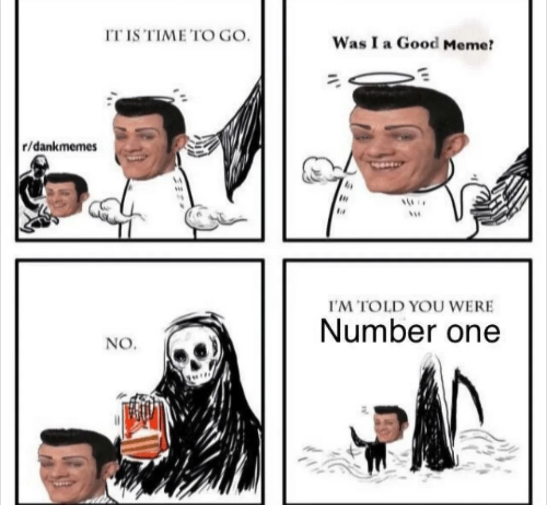 We Are Number One — Drake-style four-panel meme with catchphrase.