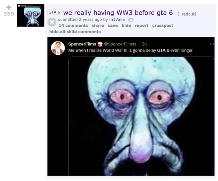 We Got X Before GTA 6 — Reddit post about WW3 happening before GTA 6, featuring a distorted Squidward meme