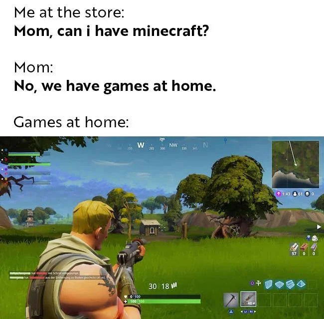 We Have Food at Home — Food at home meme variant about games, showing Fortnite as 'games at home' instead of Minecraft