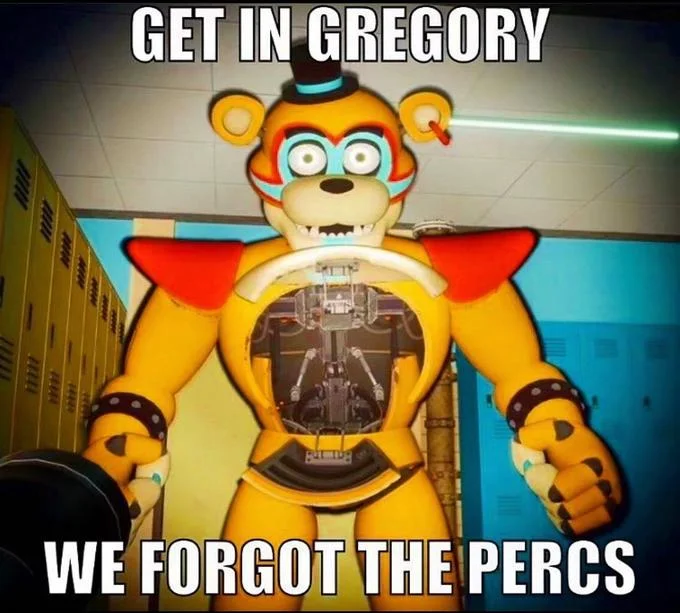 We Left The Percs — Glamrock Freddy from FNAF with open chest and 'Get in Gregory, we forgot the percs' caption.