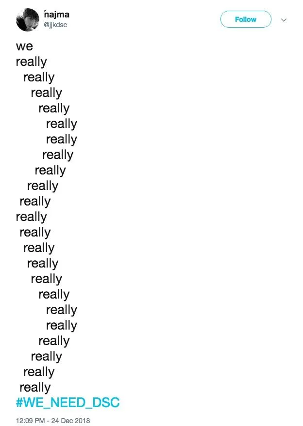 We Really Really Really — Tweet by najma @jjkdsc using repeated 'really' lines ending with hashtag WE NEED DSC