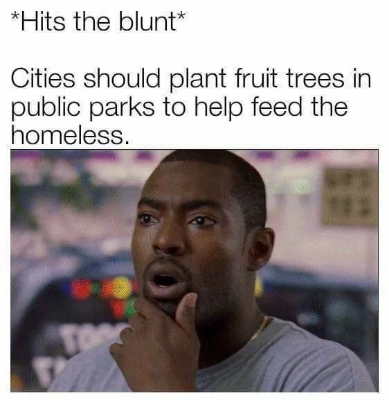 Wee-Bey's Reaction — Wee-Bey reaction meme with hits the blunt caption about planting fruit trees for the homeless