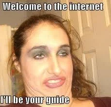 Welcome To The Internet — Woman with exaggerated eye makeup as guide.