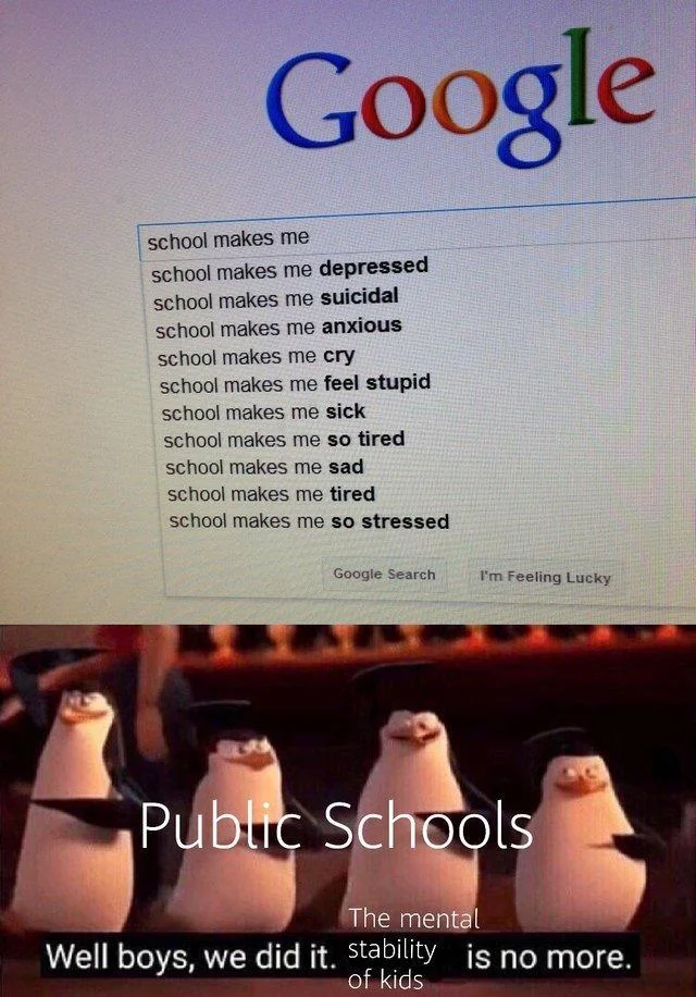 Well Boys, We Did It. Racism Is No More — Google autocomplete about school distress with penguins meme about public schools