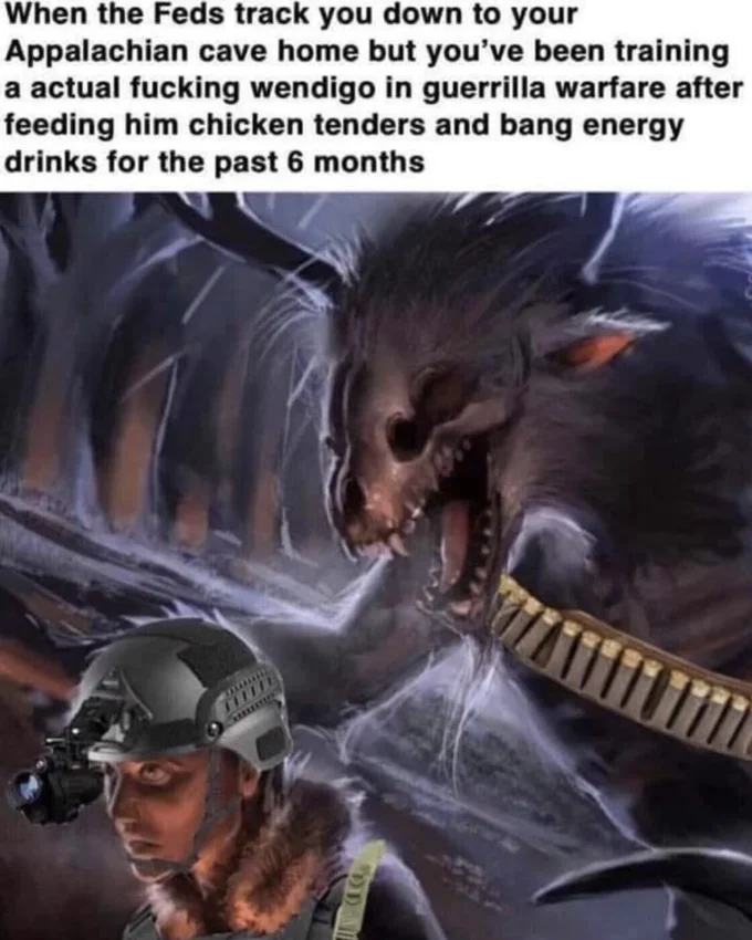 Snarling wendigo and a night-vision soldier with Appalachian guerrilla warfare caption