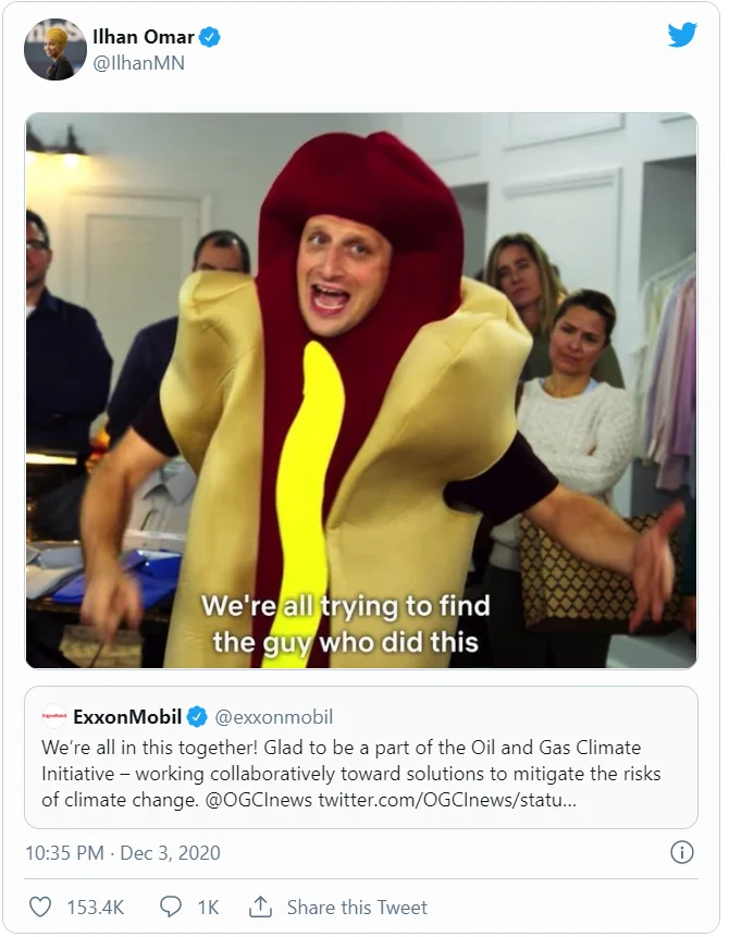We're All Trying To Find The Guy Who Did This — Ilhan Omar tweet quoting ExxonMobil's climate change post with the hot dog costume 'who did this' meme.