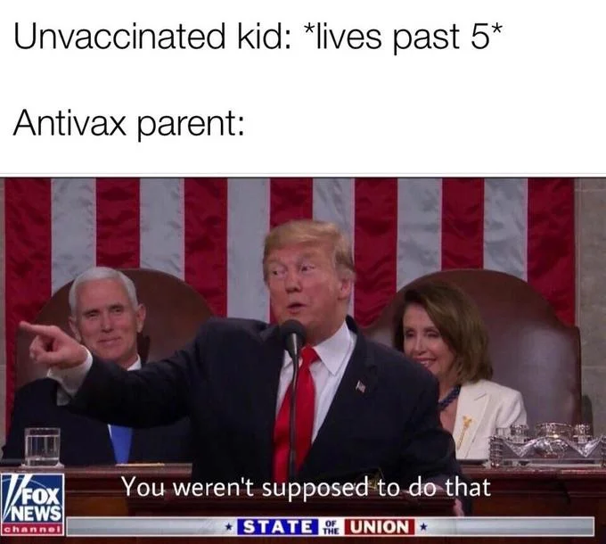 You Weren't Supposed to Do That — Vaccine consequences with Trump reaction.