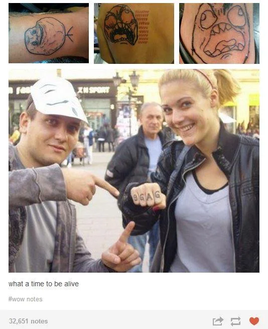 Tumblr post with photos of 9GAG face tattoos and a woman showing off 9GAG knuckle tattoos, captioned 'what a time to be alive'