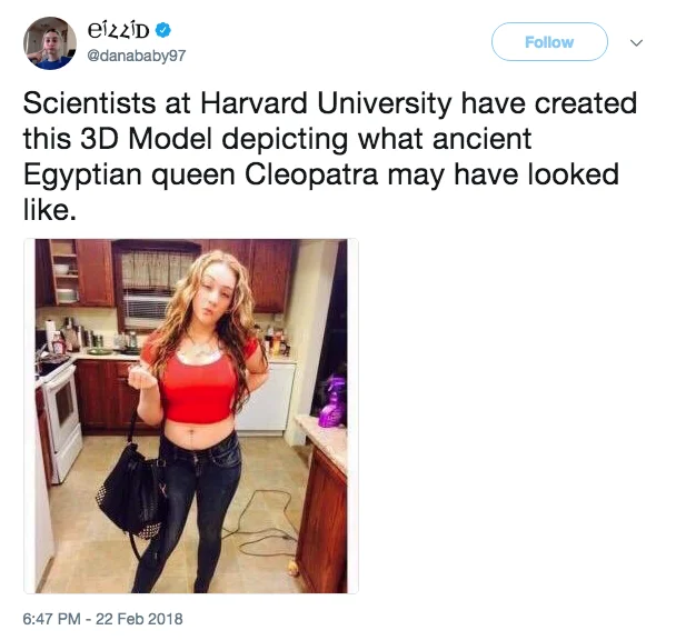 What Cleopatra May Have Looked Like — Parody tweet pairing the Cleopatra caption with a kitchen selfie