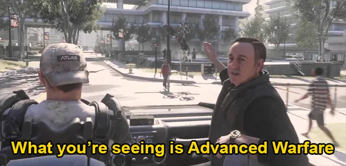 What Youre Seeing Is Advanced Warfare — Clean template from Call of Duty: Advanced Warfare showing protagonist Jonathan Irons in a military facility.